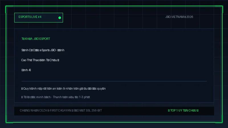 jbo esport - Sảnh Cá Cược eSports JBO - Đỉnh Cao Thể Thao Điện Tử Châu Á - Hình 4 jbo esport - Sảnh Cá Cược eSports JBO - Đỉnh Cao Thể Thao Điện Tử Châu Á - Hình 4